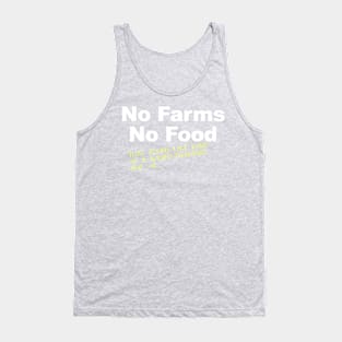 No Farms, No Food Extreme Tank Top